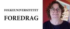 Rum og lys i Folkeuniversitetet